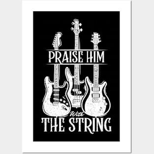 Praise Him With The Strings Christian Worship Guitar Player Posters and Art